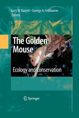 The Golden Mouse: Ecology and Conservation - cover