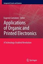 Applications of Organic and Printed Electronics: A Technology-Enabled Revolution