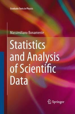 Statistics and Analysis of Scientific Data - Massimiliano Bonamente - cover