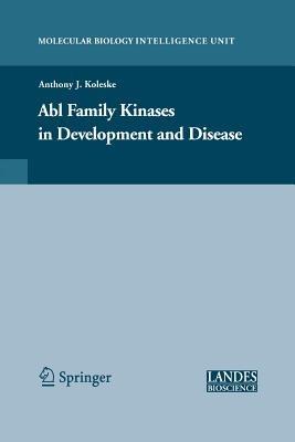 Abl Family Kinases in Development and Disease - cover