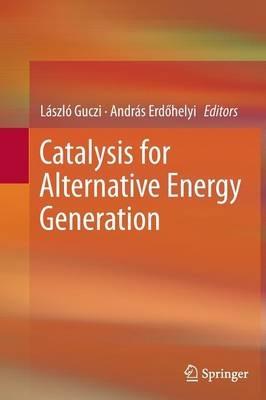 Catalysis for Alternative Energy Generation - cover