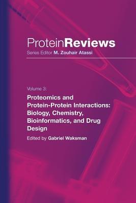 Proteomics and Protein-Protein Interactions: Biology, Chemistry, Bioinformatics, and Drug Design - cover
