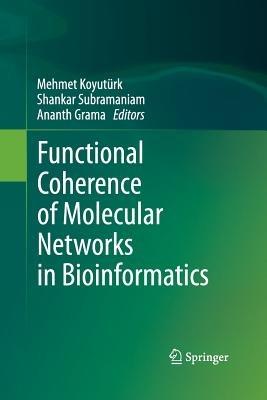 Functional Coherence of Molecular Networks in Bioinformatics - cover
