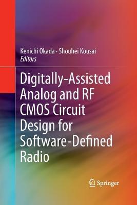 Digitally-Assisted Analog and RF CMOS Circuit Design for Software-Defined Radio - cover