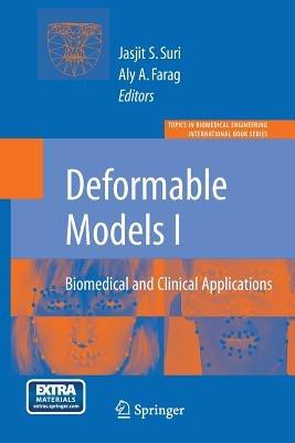 Deformable Models: Biomedical and Clinical Applications - cover