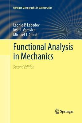 Functional Analysis in Mechanics - Leonid P. Lebedev,Iosif I. Vorovich,Michael J. Cloud - cover