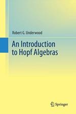 An Introduction to Hopf Algebras
