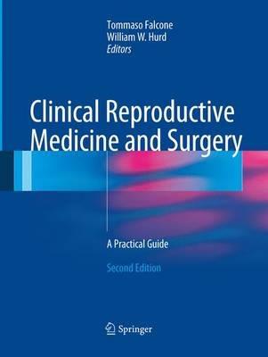 Clinical Reproductive Medicine and Surgery: A Practical Guide - cover