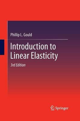Introduction to Linear Elasticity - Phillip L Gould - cover