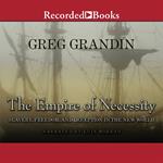 The Empire of Necessity