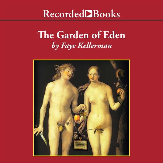 The Garden of Eden and Other Criminal Delights