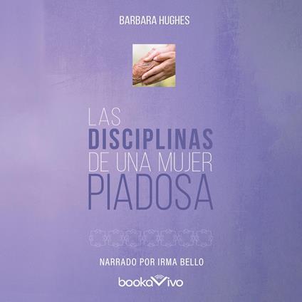 Las Disciplinas de una mujer piadosa