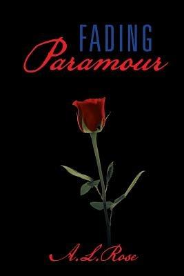 Fading Paramour - A L Rose - cover