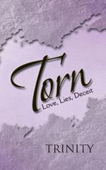 Torn: Love, Lies, Deceit