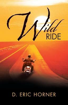 Wild Ride - D Eric Horner - cover