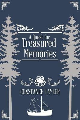 A Quest for Treasured Memories - Constance Taylor - cover