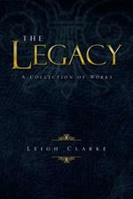 The Legacy: A Collection of Works