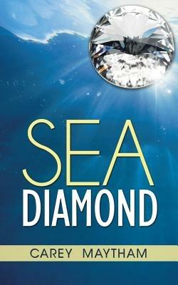 Sea Diamond - Carey Maytham - cover