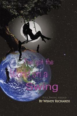 I've Got the World on a Swing: Full Swing Ahead - Wendy Richards - cover
