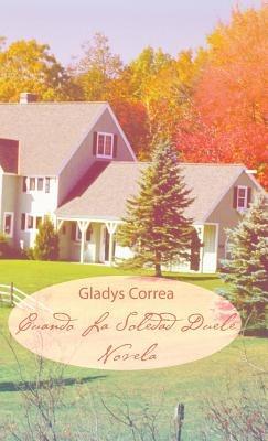 Cuando La Soledad Duele - Gladys Correa - cover