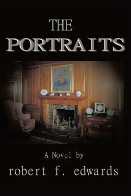 The Portraits - Robert F Edwards - cover