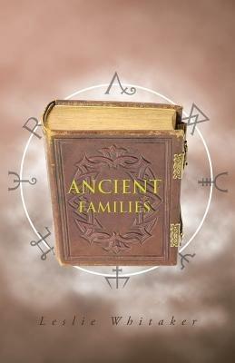 Ancient Families - Leslie Whitaker - cover