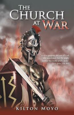 The Church at War - Kilton Moyo - cover