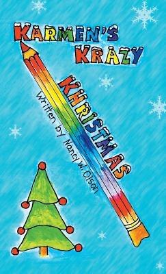 Karmen's Krazy Khristmas - Nancy W Olson - cover