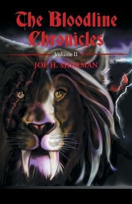 The Bloodline Chronicles: Volume II - Joe H Sherman - cover