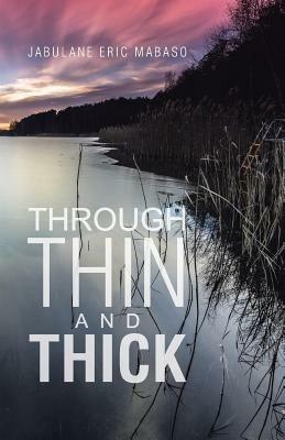 Through Thin and Thick - Jabulane Eric Mabaso - cover