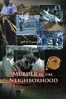Murder in the Neighborhood - Jeff O'Donnell - cover