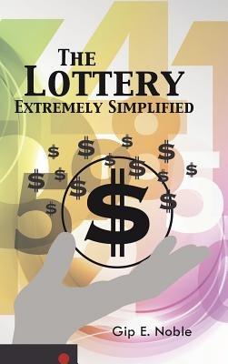 The Lottery Extremely Simplified - Gip E Noble - cover