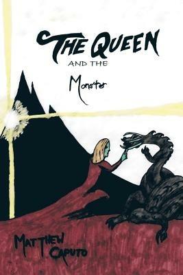 The Queen and the Monster - Matthew Caputo - cover