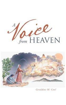 A Voice from Heaven - Geraldine M Cool - cover