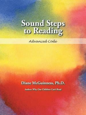 Sound Steps to Reading: Advanced Code - Diane McGuinness - cover