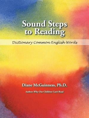 Sound Steps to Reading: Dictionary Common English Words - Diane McGuinness - cover