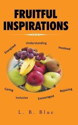 Fruitful Inspirations - L B Blue - cover