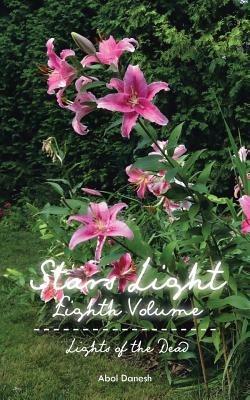 Stars Light: Eighth Volume: Lights of the Dead - Abol Danesh - cover