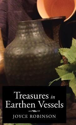 Treasures in Earthen Vessels - Joyce Robinson - cover