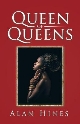 Queen of Queens - Alan Hines - cover