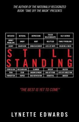 Still Standing: The Best Is yet to Come - Lynette Edwards - cover