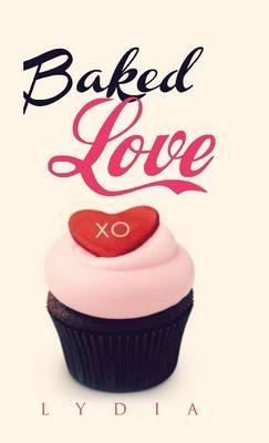 Baked Love - Lydia - cover