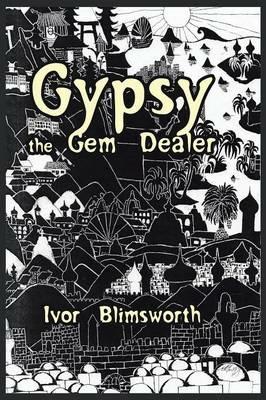 Gypsy the Gem Dealer - Ivor Blimsworth - cover