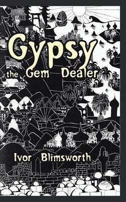 Gypsy the Gem Dealer - Ivor Blimsworth - cover