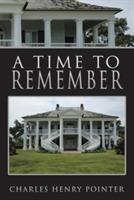 A Time to Remember - Charles Henry Pointer - cover