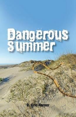 Dangerous Summer - D Eric Horner - cover