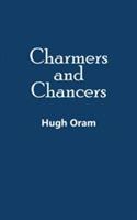 Charmers and Chancers - Hugh Oram - cover