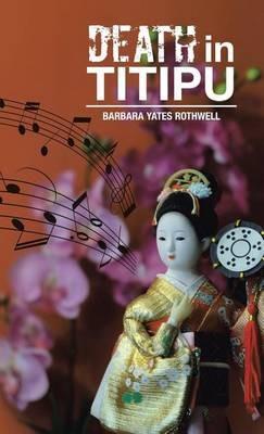 Death in Titipu - Barbara Yates Rothwell - cover