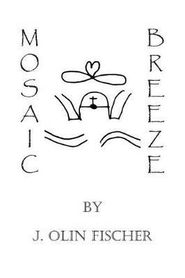 Mosaic Breeze - J Olin Fischer - cover