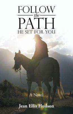 Follow the Path He Set For You - Jean Ellis Hudson - cover